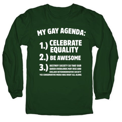My Gay Agenda Longsleeve Tee